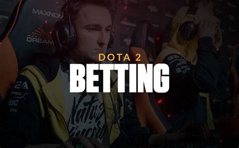 mostbet dota 2|How to Bet on Dota 2: Tips and Tricks to Gain an Edge.